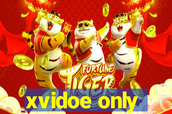 xvidoe only